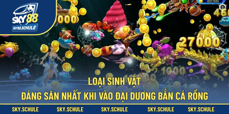 Loại sinh vật đáng săn nhất khi vào đại dương bắn cá rồng Loại sinh vật đáng săn nhất khi vào đại dương bắn cá rồng