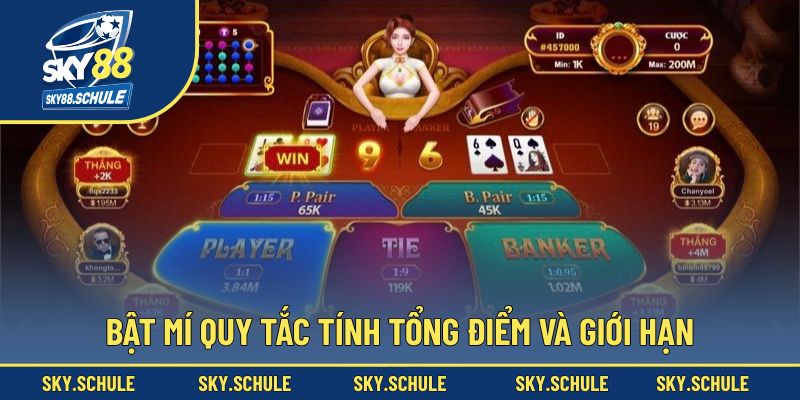 Hướng dẫn tính tổng điểm và giới hạn trong game Hướng dẫn tính tổng điểm và giới hạn trong game