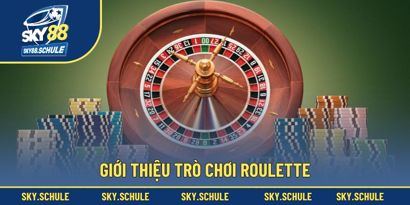 Đôi nét về trò chơi Roulette Đôi nét về trò chơi Roulette