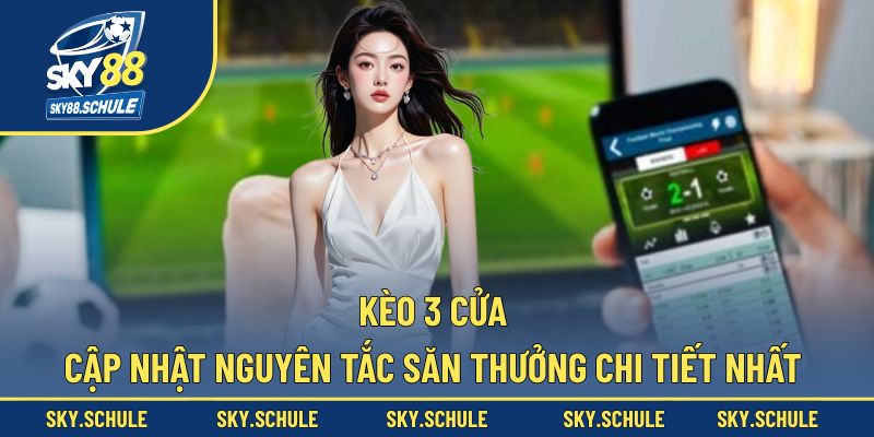 kèo 3 cửa