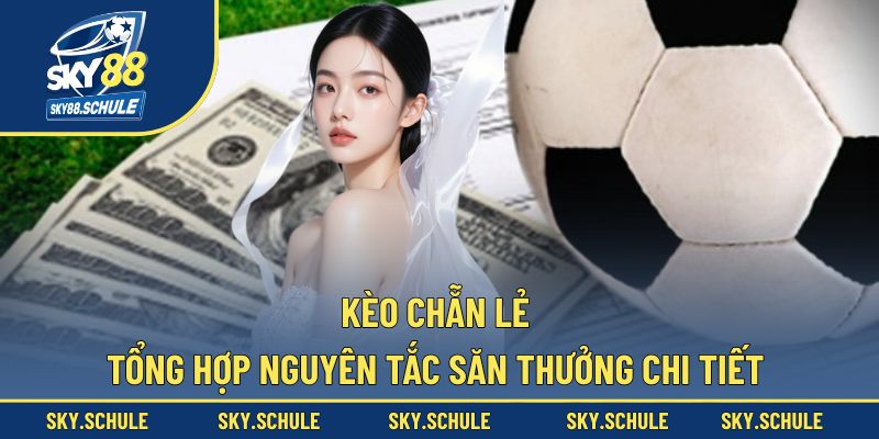 kèo chẵn lẻ