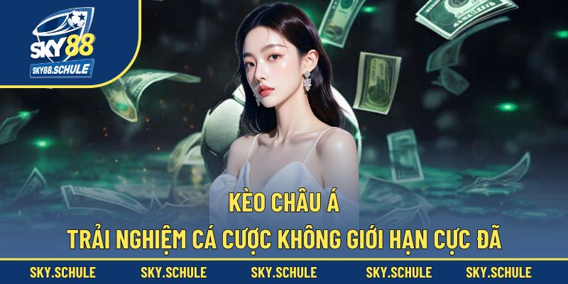 Kèo Châu Á