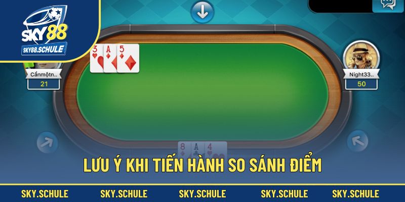 Lưu ý khi tiến hành so sánh điểm