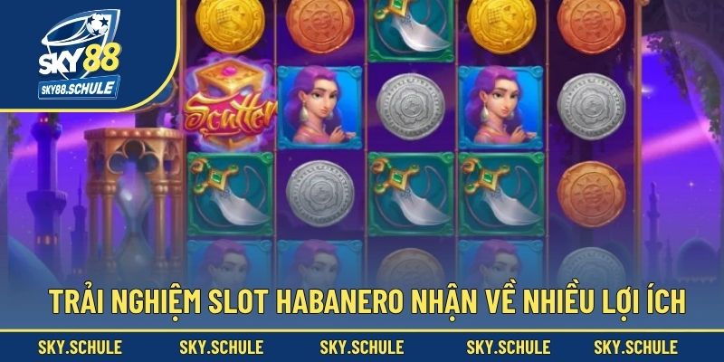 Trải nghiệm slot Habanero nhận về nhiều lợi ích hấp dẫn