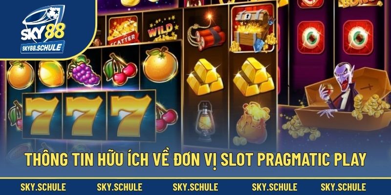 Thông tin hữu ích về đơn vị slot Pragmatic Play Thông tin hữu ích về đơn vị slot Pragmatic Play